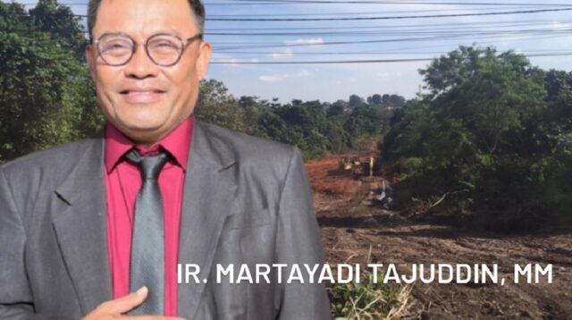 Martayadi Tajuddin, (Pengamat Kebijakan Publik, Infrastruktur, dan Pembangunan Berkelanjutan, Alumni Teknik Arsitektur Instititut Teknologi Bandung (ITB).