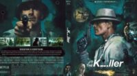 Sinopsis The Killer (2023): Aksi Dingin, Filosofi Balas Dendam, dan Krisis Eksistensi
